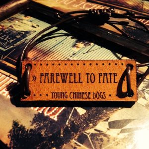 Young Chinese Dogs - Farewell to Fate